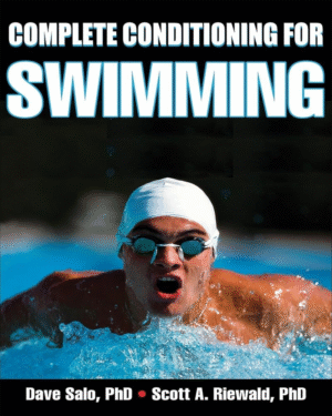 Complete Conditioning for Swimming (Complete Conditioning for Sports)