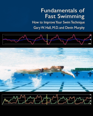 Fundamentals of fast Swimming: How to improve Your Swim Technique